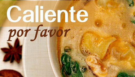 Recetario: Caliente por favor es uno de los recetarios ideales para este otoño