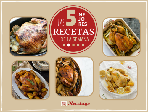 5 magníficas recetas de pollo asado elaboradas por nuestros diferentes blogueros colaboradores